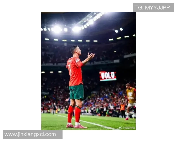 足球巨星C罗精彩进球集锦回顾展现无与伦比的足球天赋与激情 足球巨星C罗精彩进球集锦回顾展现无与伦比的足球天赋与激情